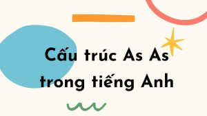 cấu trúc as as